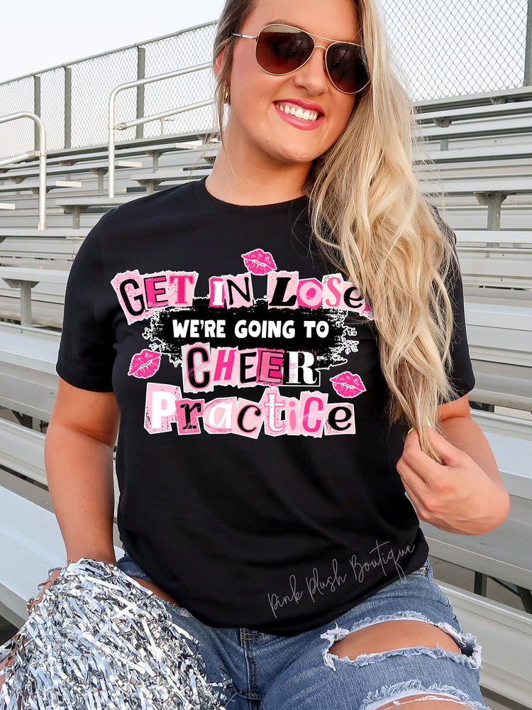 
            
                Load image into Gallery viewer, NEW! &amp;quot;Get in... Cheer Practice&amp;quot; Tshirt
            
        