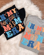 New! "Softball Mom Era" Tshirt