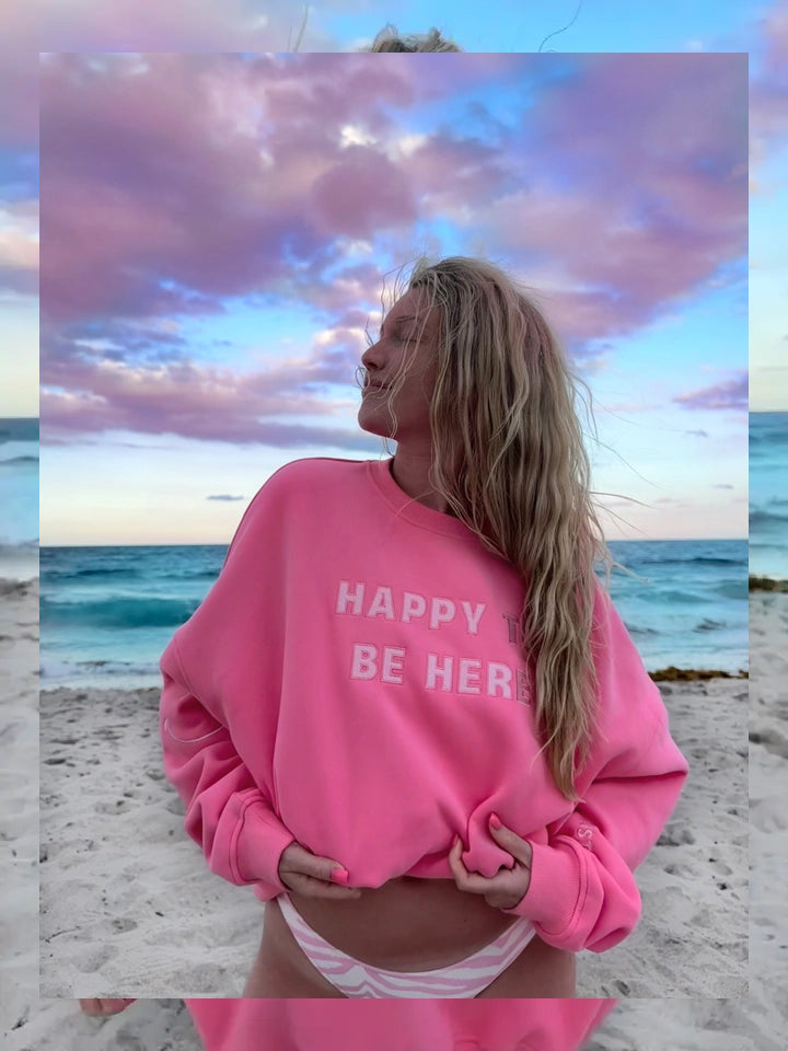 New! Happy to be Here Embroidered Sweatshirt