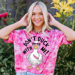 NEW! Dont Duck With Me Tshirt