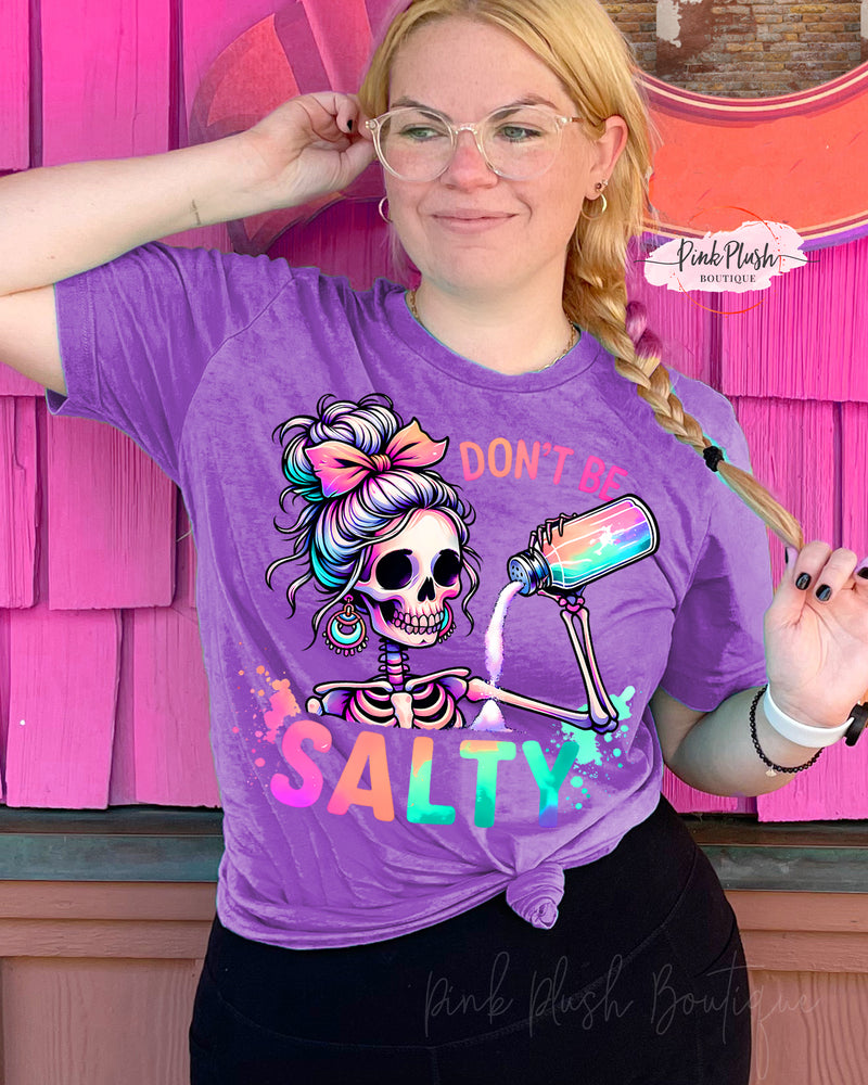 Don't Be Salty Graphic Tshirt