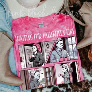 NEW! "Waiting for Halloween Like..." Tshirt