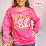 NEW! "Thankful Blessed" Sweatshirt