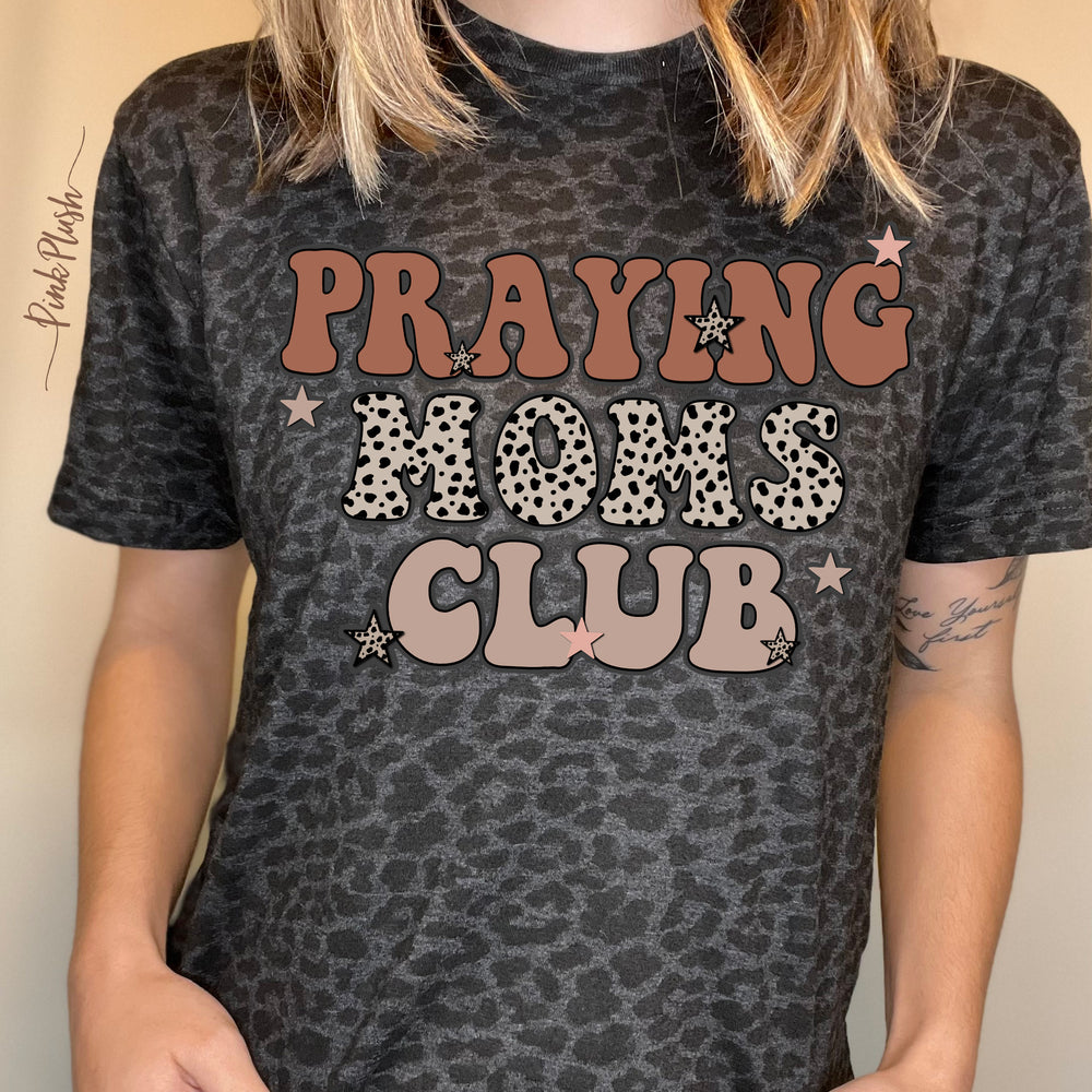 
            
                Load image into Gallery viewer, &amp;quot;Praying Moms Club&amp;quot; Faith Tshirt
            
        